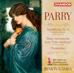 Symphony no. 4 / Three movements from “Suite moderne” / Proserpine
