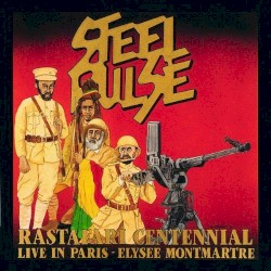 Rastafari Centennial: Live in Paris - Élysée Montmartre