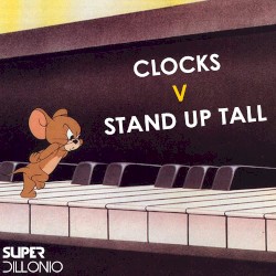Clocks vs Stand Up Tall