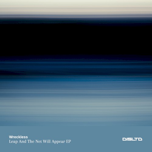 Leap and the Net Will Appear EP