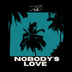 Nobodys Love