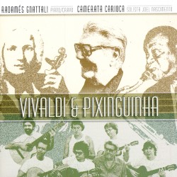 Vivaldi & Pixinguinha