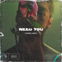 Need You