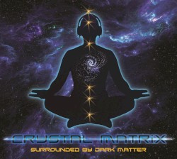 Surrounded By Dark Matter