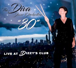 "30" Live at Dizzy's Club