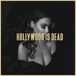 Hollywood Is Dead