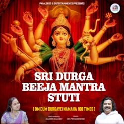 Sri Durga Beeja Mantra Stuti
