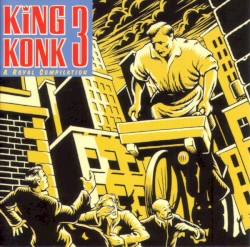 King Konk 3: A Royal Compilation
