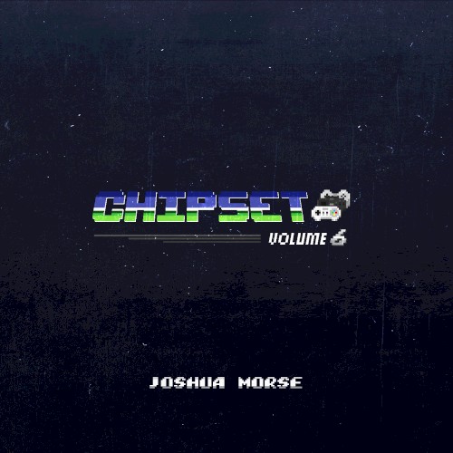 CHIPSET Volume 6