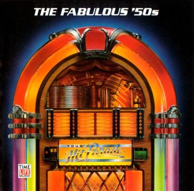 Your Hit Parade: The Fabulous ’50s