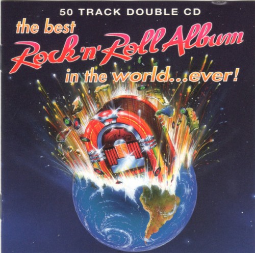 The Best Rock ’n’ Roll Album in the World… Ever!