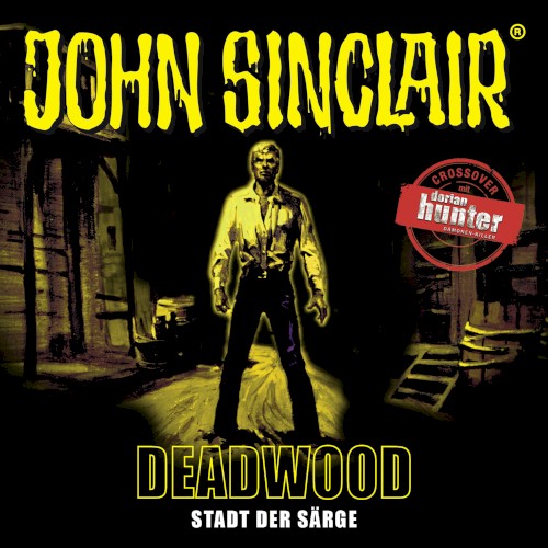 John Sinclair Sonderedition 11: Deadwood - Stadt der Särge