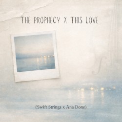 The Prophecy x This Love (wedding violin mashup)