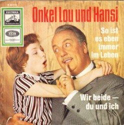 So ist es eben immer im Leben