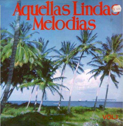 Aquellas lindas melodías, vol 1