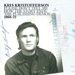 Please Don’t Tell Me How the Story Ends: The Publishing Demos 1968–72