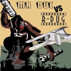 Mr Duc Vs R-dug