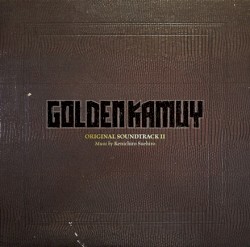 GOLDEN KAMUY ORIGINAL SOUNDTRACK II