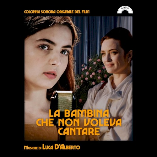 La bambina che non voleva cantare (Colonna sonora originale del Film)