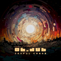 Joyful Chaos