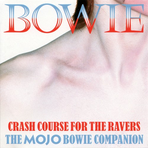 Bowie: Crash Course For The Ravers