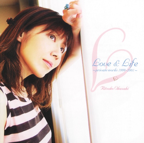 Love & Life 〜private works 1999-2001〜