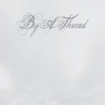 By a Thread