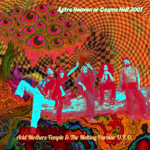 Astro Heaven or Cosmo Hell 2001