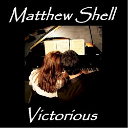 Matthew Shell Presents Victorious