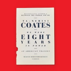 We Were Eight Years in Power: An American Tragedy
