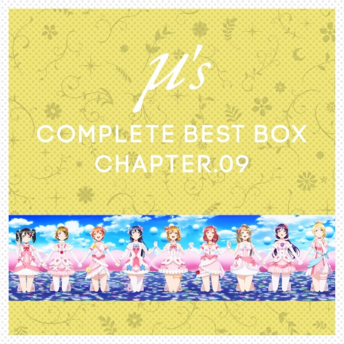 μ's Complete BEST BOX Chapter.09