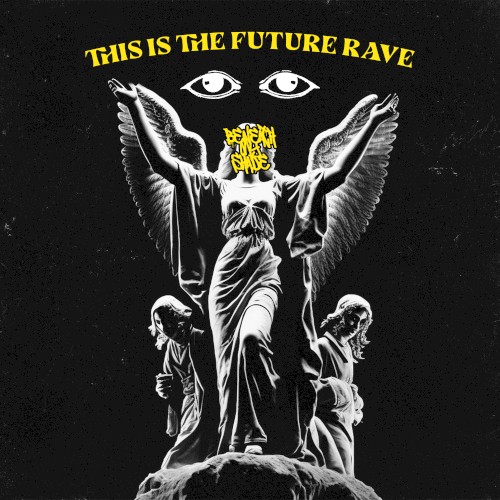 This Is the Future Rave