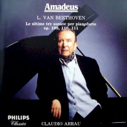 Le Ultime Tre Sonate Per Pianoforte Op. 109, 110, 111