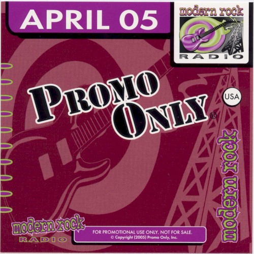 Promo Only: Modern Rock Radio, April 2005