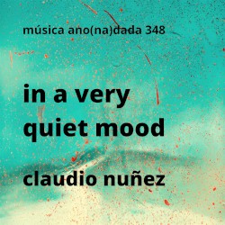 In a Very Quiet Mood