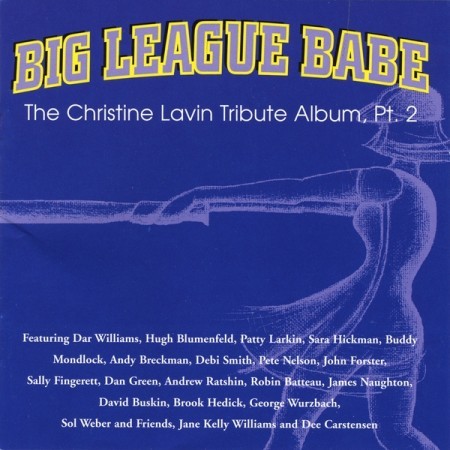Big League Babe: The Christine Lavin Tribute Album, Part 2