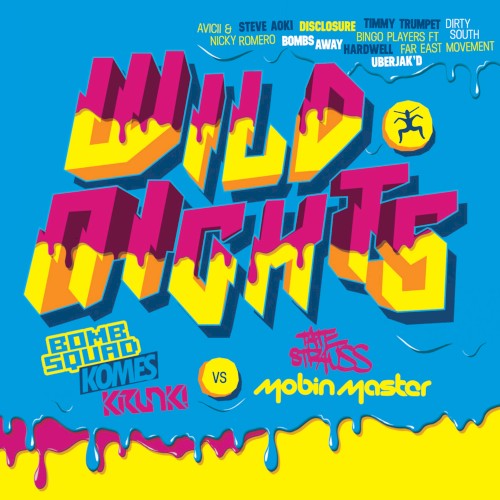 Wild Nights 2013