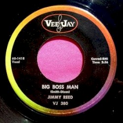 Big Boss Man / I'm a Love You