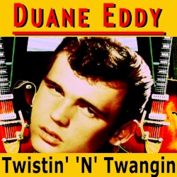 Twistin' 'N' Twangin'