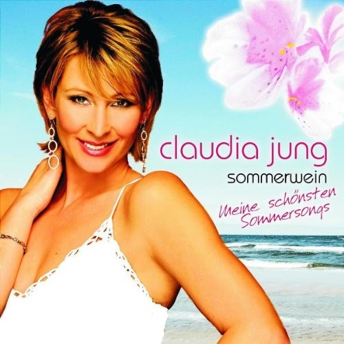 Sommerwein - meine schönsten Sommersongs