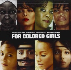 For Colored Girls: Music From and Inspired by the Original Motion Picture