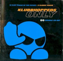 Klubbhoppers Only