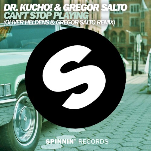 Can’t Stop Playing (Oliver Heldens & Gregor Salto remix)
