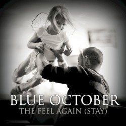 The Feel Again (Stay)