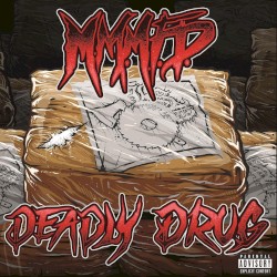 Deadly Drug