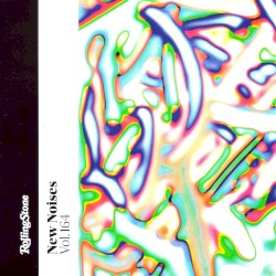 Rolling Stone: New Noises, Volume 164
