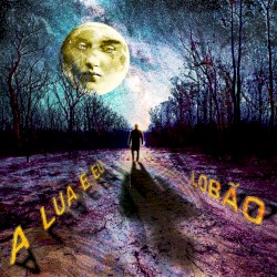 A Lua e Eu