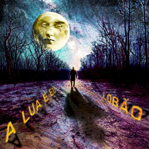 A Lua e Eu