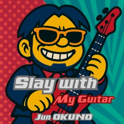Slay with My Guitar