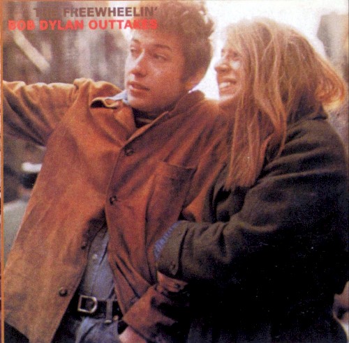 The Freewheelin' Bob Dylan Outtakes